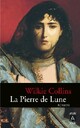  Achetez le livre d'occasion La pierre de lune de William Wilkie Collins sur Livrenpoche.com 