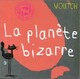  Achetez le livre d'occasion La planète bizarre de Voutch sur Livrenpoche.com 