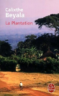  Achetez le livre d'occasion La plantation de Calixthe Beyala sur Livrenpoche.com 