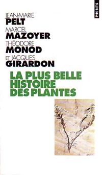  Achetez le livre d'occasion La plus belle histoire des plantes de Jacques Pelt sur Livrenpoche.com 
