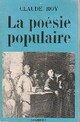  Achetez le livre d'occasion La poésie populaire de Claude Roy sur Livrenpoche.com 