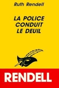  Achetez le livre d'occasion La police conduit le deuil de Ruth Rendell sur Livrenpoche.com 