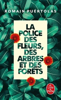 Achetez le livre d'occasion La police des fleurs, des arbres et des forêts de Romain Puértolas sur Livrenpoche.com 