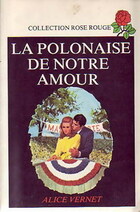  Achetez le livre d'occasion La polonaise de notre amour sur Livrenpoche.com 