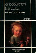  Achetez le livre d'occasion La population française aux XVIe, XVIIe, XVIIIé siècles sur Livrenpoche.com 