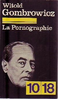 Achetez le livre d'occasion La pornographie de Witold Gombrowicz sur Livrenpoche.com 