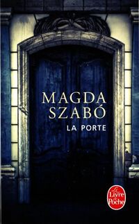  Achetez le livre d'occasion La porte de Magda Szabo sur Livrenpoche.com 