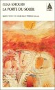  Achetez le livre d'occasion La porte du soleil de Elias Khoury sur Livrenpoche.com 