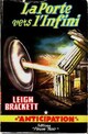  Achetez le livre d'occasion La porte vers l'infini de Leigh Douglas Brackett sur Livrenpoche.com 