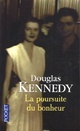  Achetez le livre d'occasion La poursuite du bonheur de Douglas Kennedy sur Livrenpoche.com 