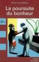  Achetez le livre d'occasion La poursuite du bonheur de Michel Houellebecq sur Livrenpoche.com 