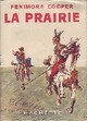  Achetez le livre d'occasion La prairie de James Fenimore Cooper sur Livrenpoche.com 