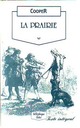  Achetez le livre d'occasion La prairie de James Fenimore Cooper sur Livrenpoche.com 