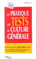  Achetez le livre d'occasion La pratique des tests de culture générale sur Livrenpoche.com 