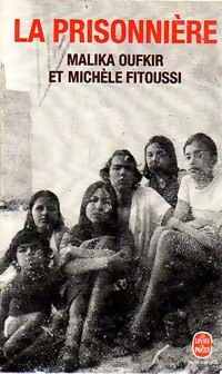  Achetez le livre d'occasion La prisonnière de Malika Fitoussi sur Livrenpoche.com 