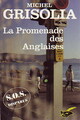  Achetez le livre d'occasion La promenade des anglaises de Michel Grisolia sur Livrenpoche.com 