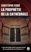  Achetez le livre d'occasion La prophétie de la cathédrale sur Livrenpoche.com 