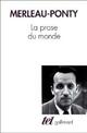  Achetez le livre d'occasion La prose du monde de Maurice Merleau-Ponty sur Livrenpoche.com 