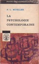 Achetez le livre d'occasion La psychologie contemporaine de Fernand Lucien Mueller sur Livrenpoche.com 
