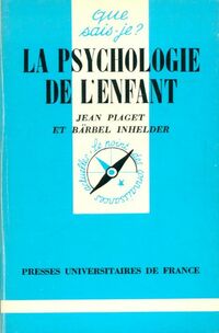  Achetez le livre d'occasion La psychologie de l'enfant de Inhelder Piaget sur Livrenpoche.com 