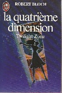  Achetez le livre d'occasion La quatrième dimension de Robert Bloch sur Livrenpoche.com 