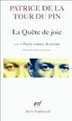  Achetez le livre d'occasion La quête de joie / Petite somme de Poésie de Patrice De la Tour du Pin sur Livrenpoche.com 