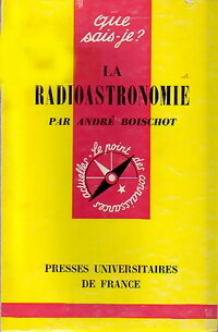  Achetez le livre d'occasion La radioastronomie de André Boischot sur Livrenpoche.com 