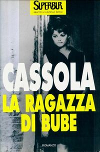  Achetez le livre d'occasion La ragazza di bube de Carlo Cassola sur Livrenpoche.com 