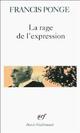  Achetez le livre d'occasion La rage de l'expression de Francis Ponge sur Livrenpoche.com 