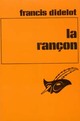  Achetez le livre d'occasion La rançon de Francis Didelot sur Livrenpoche.com 