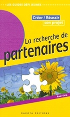  Achetez le livre d'occasion La recherche de partenaires. Créer, réussir son projet sur Livrenpoche.com 