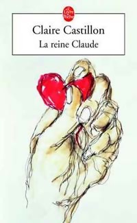  Achetez le livre d'occasion La reine Claude de Claire Castillon sur Livrenpoche.com 