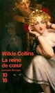  Achetez le livre d'occasion La reine de coeur de William Wilkie Collins sur Livrenpoche.com 