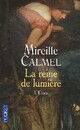  Achetez le livre d'occasion La reine de lumière Tome I : Elora de Mireille Calmel sur Livrenpoche.com 