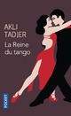  Achetez le livre d'occasion La reine du tango de Akli Tadjer sur Livrenpoche.com 