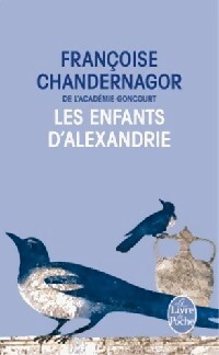  Achetez le livre d'occasion La reine oubliée Tome I : Les enfants d'Alexandrie de Françoise Chandernagor sur Livrenpoche.com 