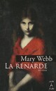  Achetez le livre d'occasion La renarde de Mary Webb sur Livrenpoche.com 