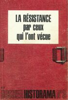  Achetez le livre d'occasion La résistance par ceux qui l'ont vécue sur Livrenpoche.com 