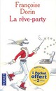  Achetez le livre d'occasion La rêve-party de Françoise Dorin sur Livrenpoche.com 
