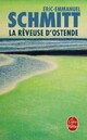  Achetez le livre d'occasion La rêveuse d'Ostende de Eric-Emmanuel Schmitt sur Livrenpoche.com 