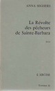  Achetez le livre d'occasion La révolte des pêcheurs de Sainte-Barbara de Anna Seghers sur Livrenpoche.com 