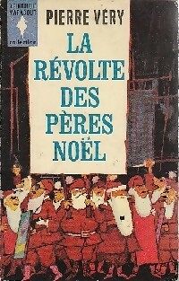  Achetez le livre d'occasion La révolte des pères Noël de Pierre Véry sur Livrenpoche.com 