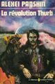  Achetez le livre d'occasion La révolution Thurb de Alexeï Panshin sur Livrenpoche.com 