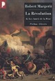  Achetez le livre d'occasion La révolution Tome II : Les autels de la peur de Robert Margerit sur Livrenpoche.com 
