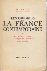  Achetez le livre d'occasion La révolution / La conquête jacobine Tome I de Hippolyte Taine sur Livrenpoche.com 