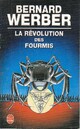  Achetez le livre d'occasion La révolution des fourmis de Bernard Werber sur Livrenpoche.com 