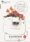  Achetez le livre d'occasion La revue des livres pour enfants : L'art du bref sur Livrenpoche.com 