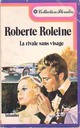  Achetez le livre d'occasion La rivale sans visage de Roberte Roleine sur Livrenpoche.com 