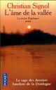  Achetez le livre d'occasion La rivière Espérance Tome III : L'âme de la vallée de Christian Signol sur Livrenpoche.com 