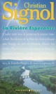  Achetez le livre d'occasion La rivière Espérance Tome I de Christian Signol sur Livrenpoche.com 